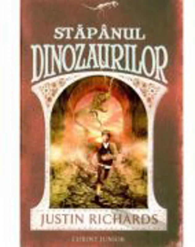 Stapanul dinozaurilor (Justin Richards)