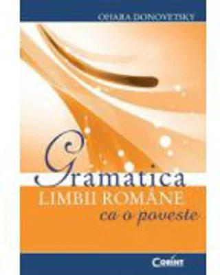 Gramatica limbii romane ca o poveste - Ohara Donovetsky