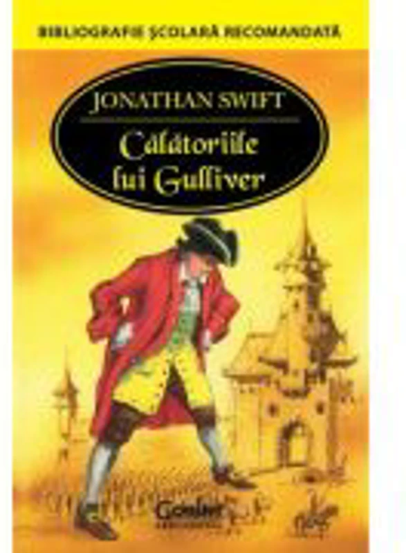 Calatoriile lui Gulliver - Jonathan Swift