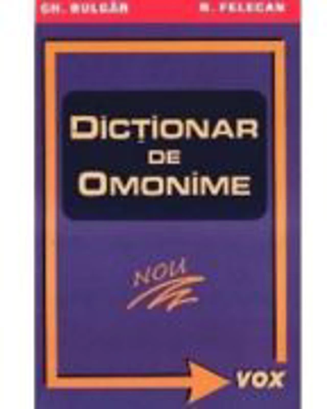 Dictionar de omonime de buzunar - Nicolae Felecan