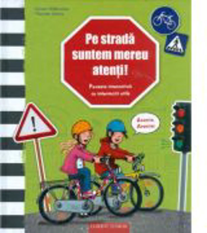 Pe strada suntem mereu atenti. Poveste interactiva cu informatii utile