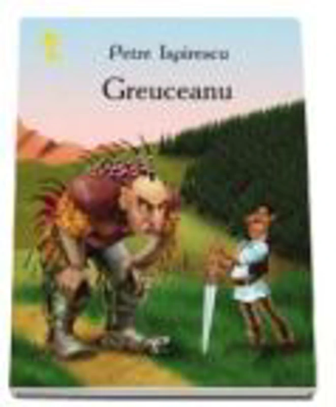 Greuceanu - Petre Ispirescu