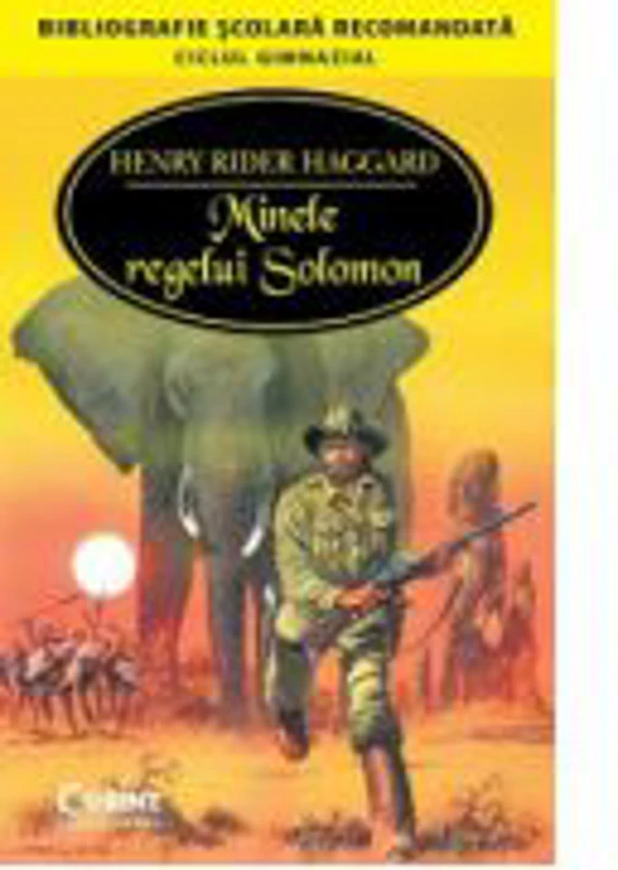 Minele regelui Solomon - Henry Rider Haggard