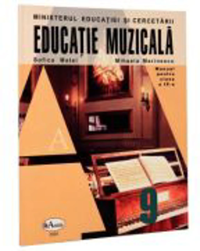 Educatie muzicala. Manual pentru clasa a IX-a - Sofica Matei, Mihaela Marinescu