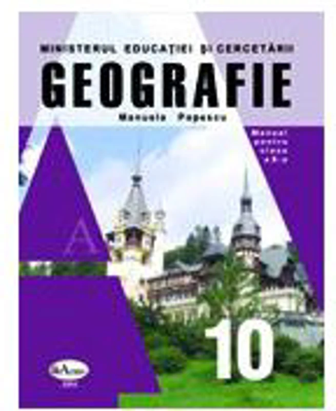 Geografie. Manual pentru clasa a X-a - Manuela Popescu, Stefan Pacearca