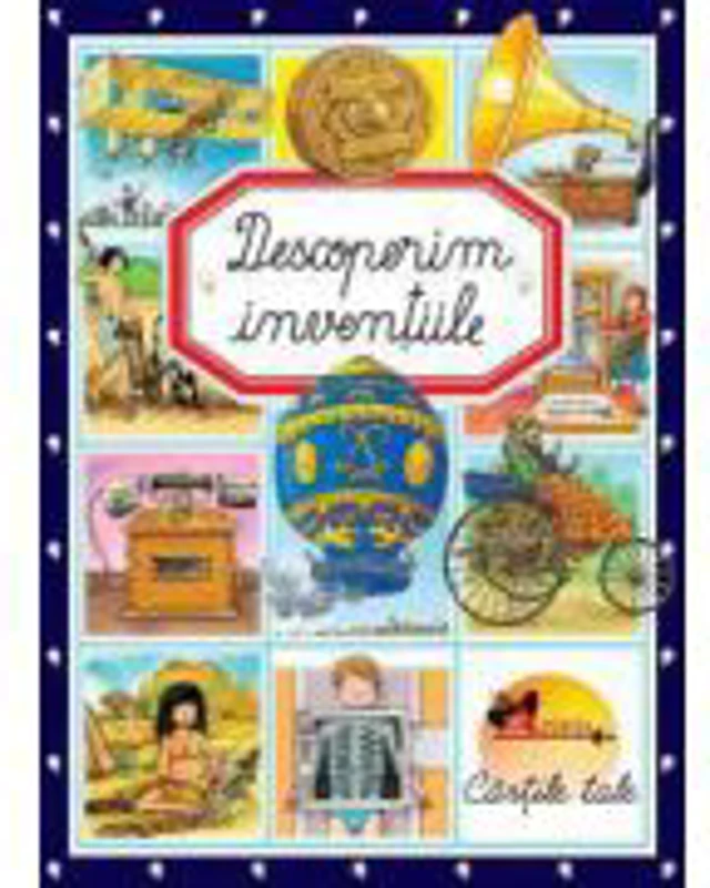 Descoperim inventiile (cartonata)