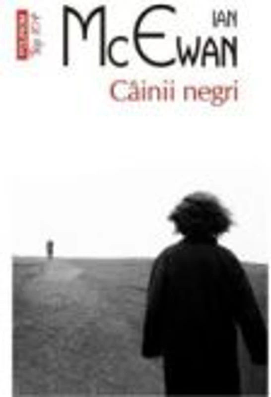 Cainii negri - Ian McEwan