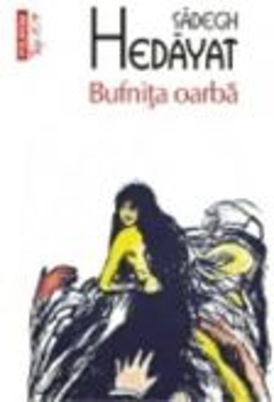 Bufnita oarba - Sadegh Hedayat