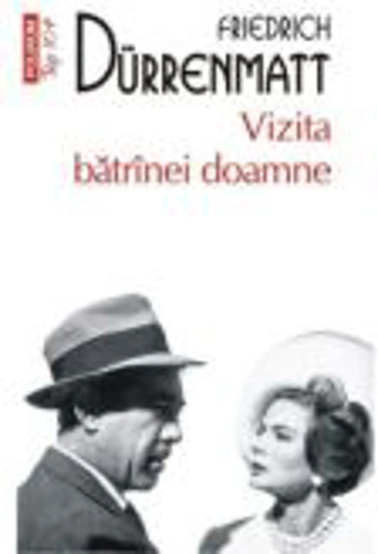 Vizita batrinei doamne - Friedrich Durrenmatt
