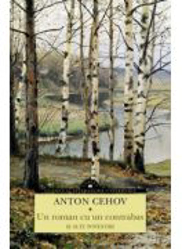 Un roman cu un contrabas si alte povestiri - Anton Cehov