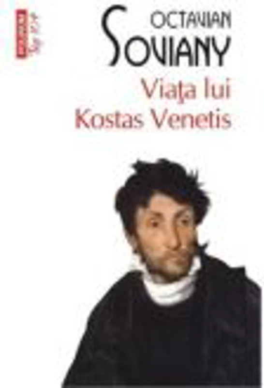 Viata lui Kostas Venetis - Octavian Soviany (Editia Top 10)