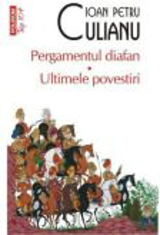 Pergamentul diafan. Ultimele povestiri - Ioan Petru Culianu