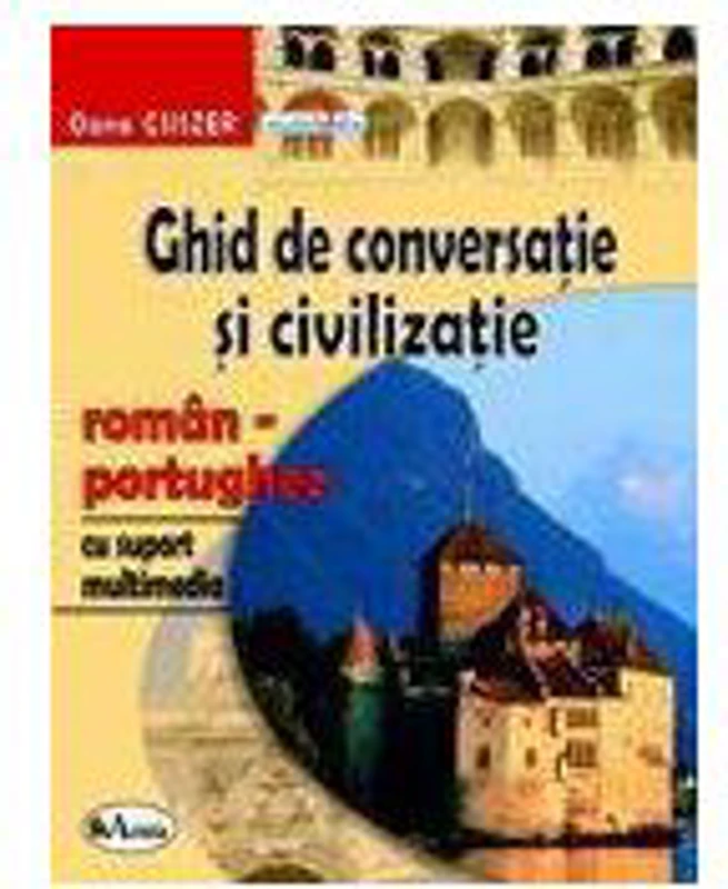 Ghid de conversatie si civilizatie roman-portughez cu CD
