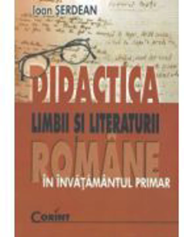 Didactica Limbii si Literaturii Romane in invatamantul primar