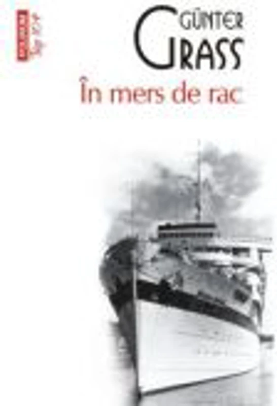 In mers de rac - Gunter Grass (Colectia Top 10)
