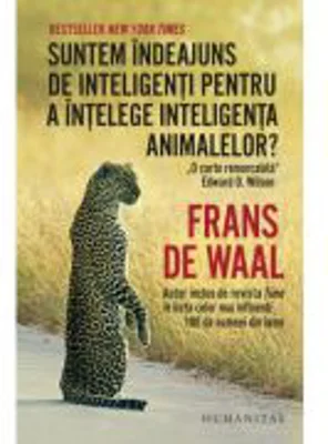 Suntem indeajuns de inteligenti pentru a intelege inteligenta animalelor? - Frans de Waal