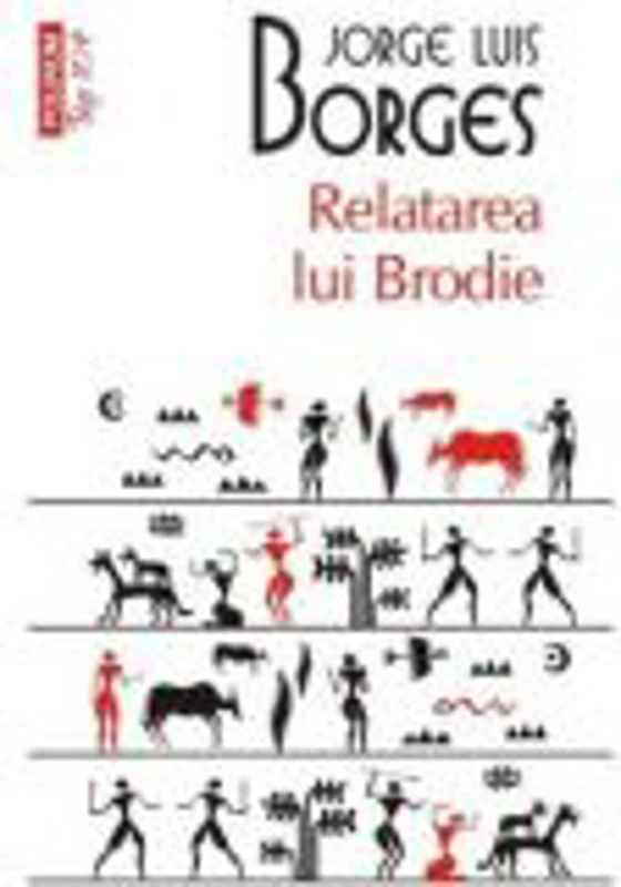 Relatarea lui Brodie - J. L. Borges (Editia Top 10)