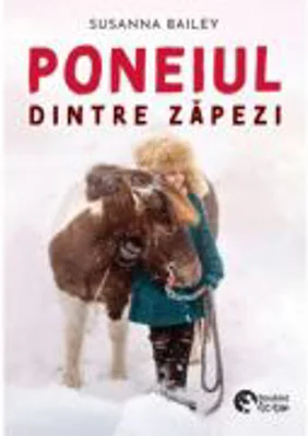 Poneiul dintre zapezi - Susanna Bailey