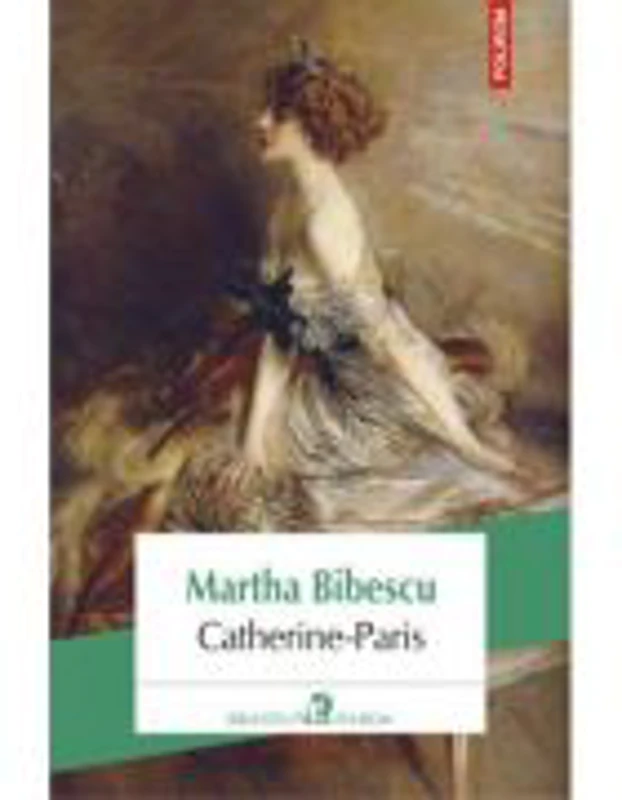 Catherine-Paris - Martha Bibescu