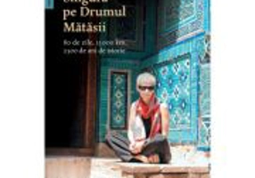 Singura pe Drumul Matasii - Sabina Fati