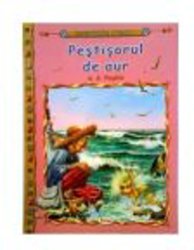 Pestisorul de aur - Aleksandr S. Puskin