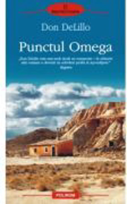 Punctul Omega - Don DeLillo