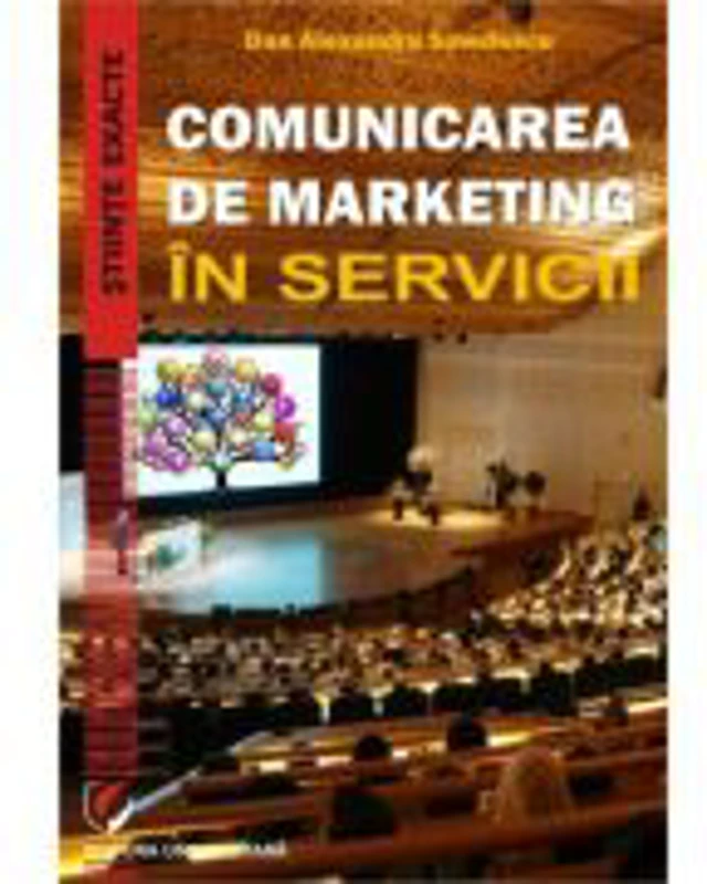 Comunicarea de marketing in servicii (Dan Alexandru Smedescu )