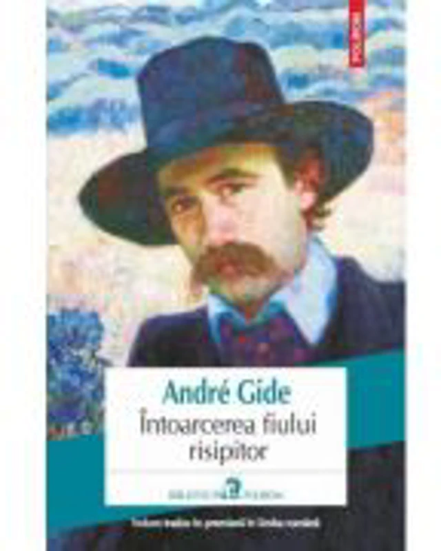 Intoarcerea fiului risipitor - Andre Gide