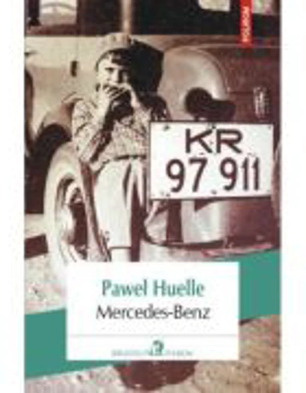 Mercedes-Benz - Pawel Huelle