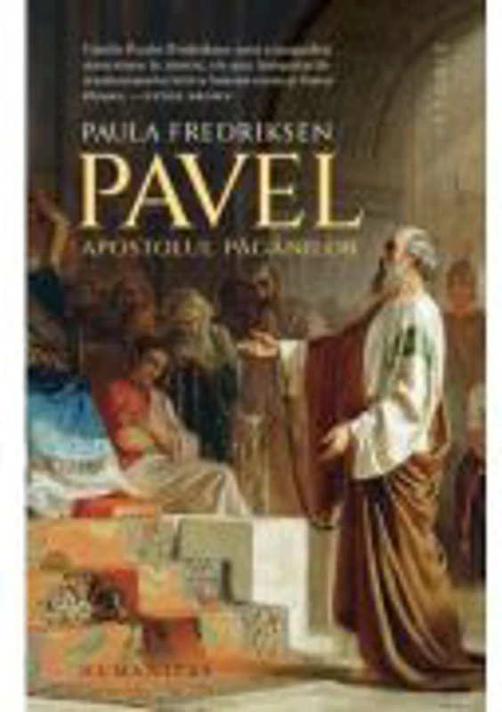 Pavel, apostolul paganilor - Paula Fredriksen