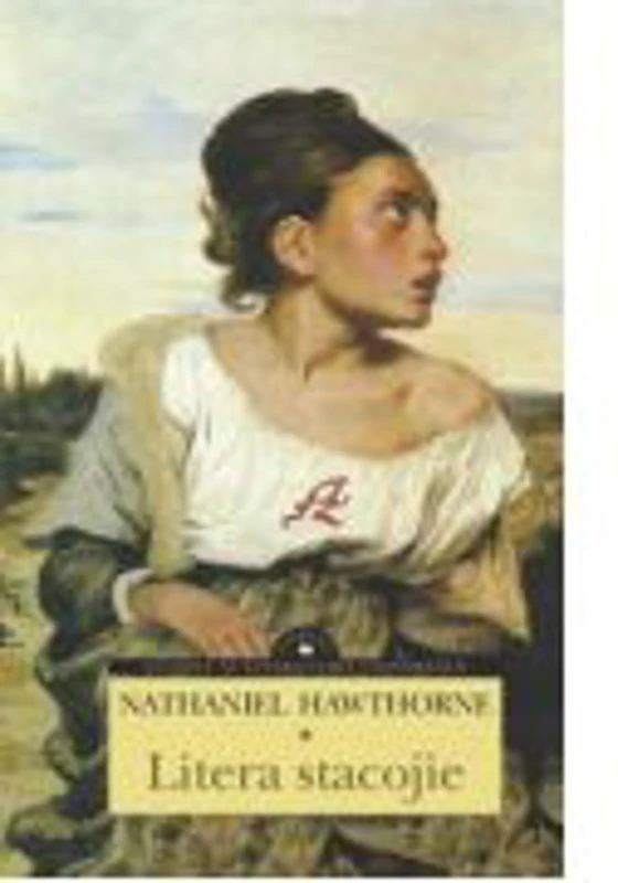 Litera stacojie - Nathaniel Hawthorne