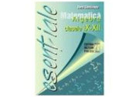 Matematica. Algebra clasele 9-12