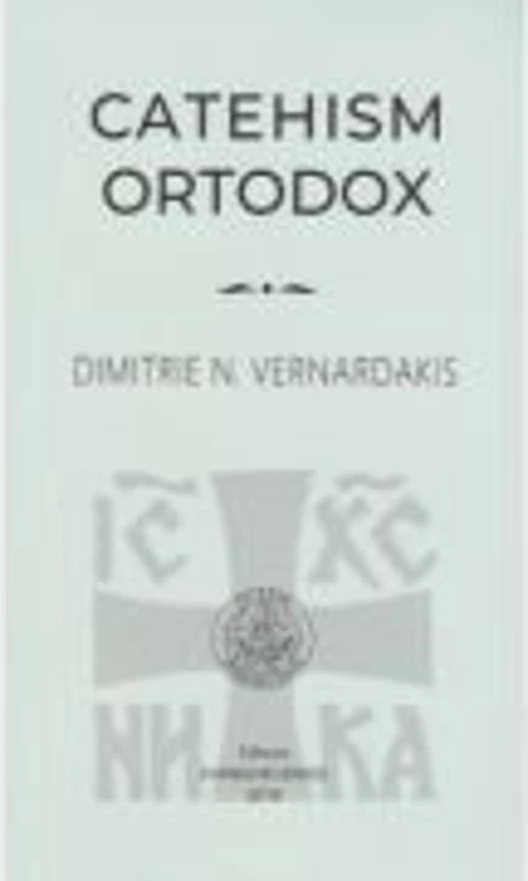 Catehism ortodox - Dimitrie N. Vernardakis