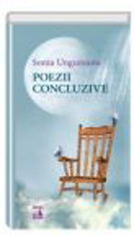 Poezii concluzive - Sonia Ungureanu