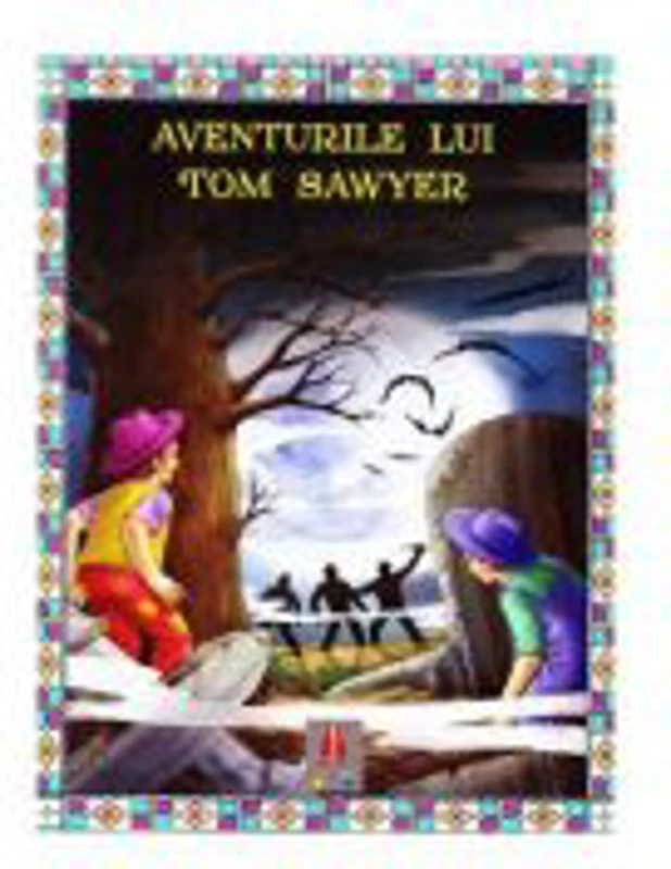 Aventurile lui Tom Sawyer - Mark Twain