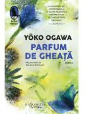 Parfum de gheata - Yoko Ogawa