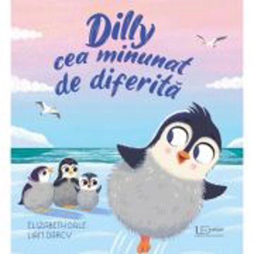 Dilly cea minunat de diferita - Elizabeth Dale, Liam Darcy