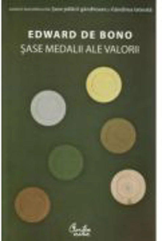 Sase medalii ale valorii - Edward de Bono