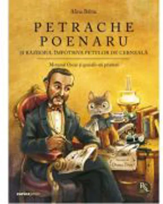 Petrache Poenaru si razboiul impotriva petelor de cerneala - Alina Baltac