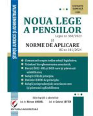 Noua lege a pensiilor. Legea nr. 360/2023 si Normele de aplicare HG nr. 181/2024 - Razvan Anghel, Gabriel Lefter