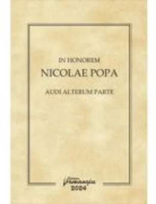 In honorem Nicolae Popa. Audi alterum parte