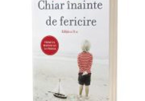 Chiar inainte de fericire. Editia 2 - Agnès Ledig