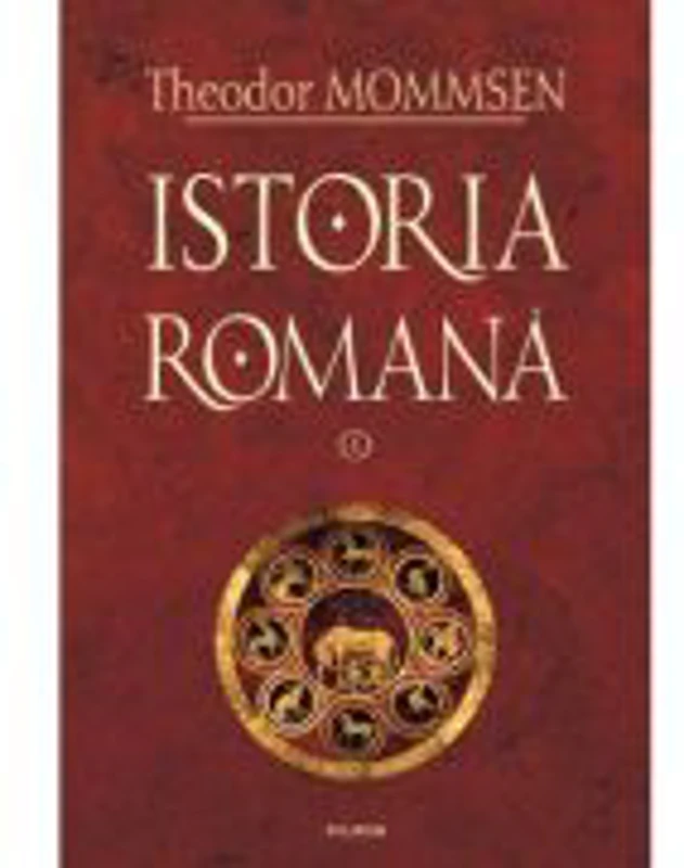 Istoria romana Volumul I - Theodor Mommsen