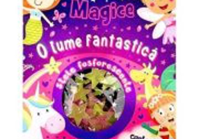 O lume fantastica. Stele magice