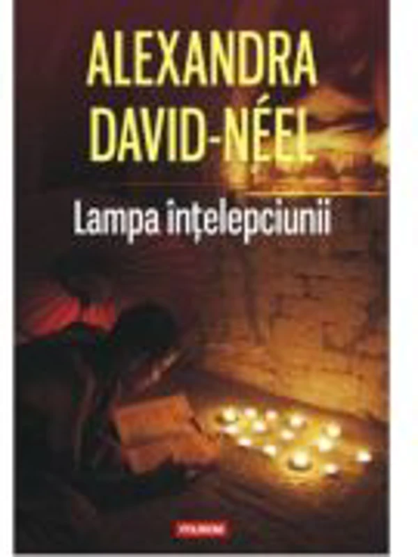 Lampa intelepciunii - Alexandra David-Neel