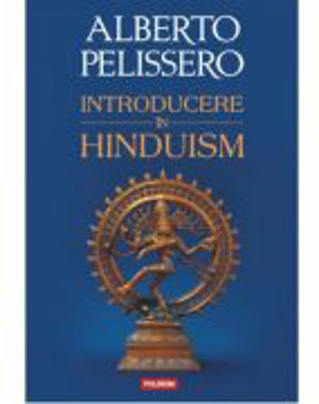 Introducere in hinduism - Alberto Pelissero