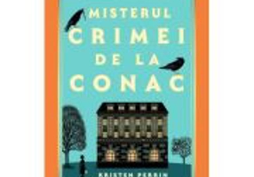 Misterul crimei de la conac - Kristen Perrin