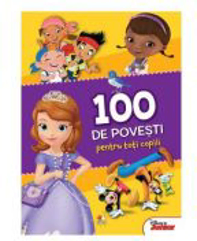 100 de povesti pentru toti copiii - Disney
