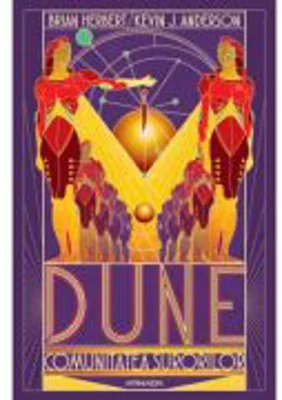 Dune. Comunitatea surorilor. Seria Scolile Dunei Cartea 1) - Brian Herbert