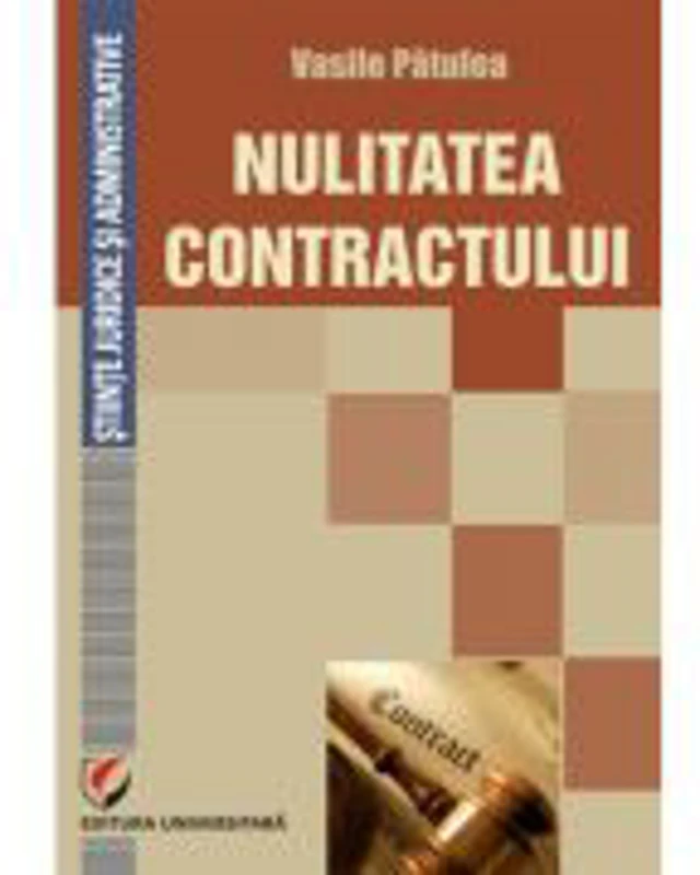 Nulitatea contractului - Vasile Patulea